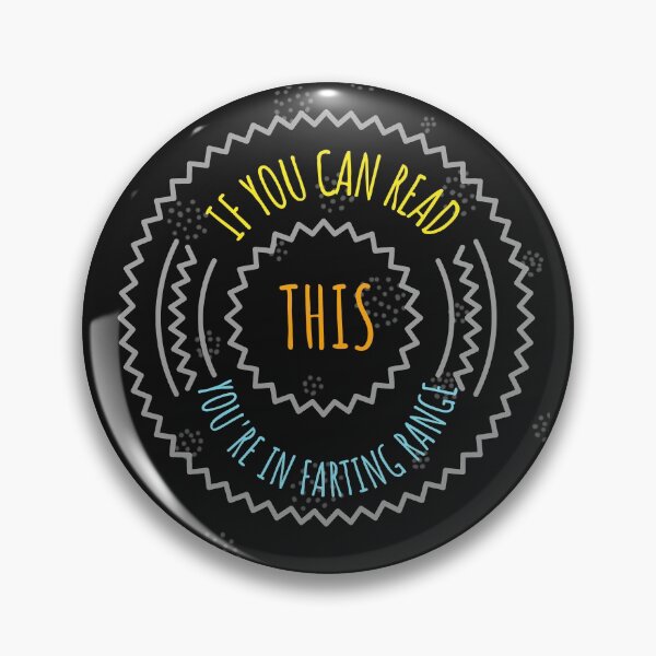Item preview, IF YOU CAN READ THIS YOU'RE IN FARTING RANGE T-SHIRT designed and sold by BestCoolStuff.