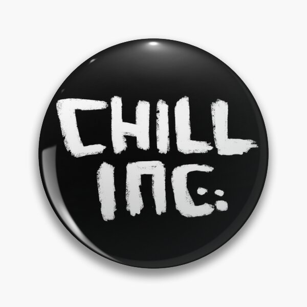 Item preview, Chill Inc for Serious Chillling designed and sold by badlydrawnbabe.
