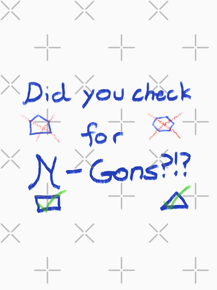 Thumbnail 7 of 7, Classic T-Shirt, Did You Check For N-Gons?!? designed and sold by KingdomFantasy.