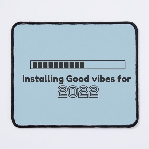 Item preview, Good Vibes for 2022 designed and sold by BrainChaos.