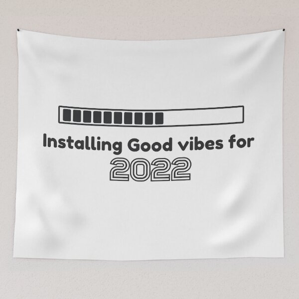 Item preview, Good Vibes for 2022 designed and sold by BrainChaos.