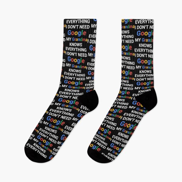 Item preview, I Don't Need Google My Grandma Knows Everything! designed and sold by OUAID.