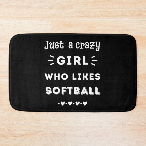 Item preview, Just a crazy girl who likes softball designed and sold by TheGreenGoat.