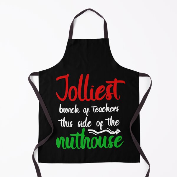 Item preview,  Jolliest Bunch Of Teachers This Side Of The Nuthouse School designed and sold by Nadey.