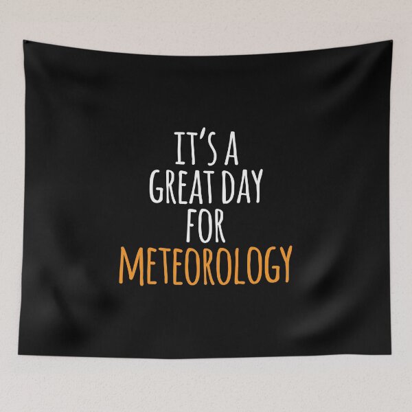 Item preview, It's a Great Day for Meteorology designed and sold by kindxinn.