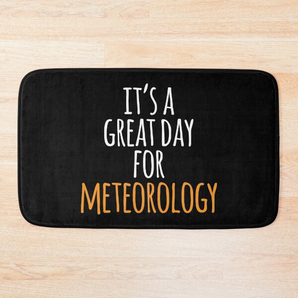 Item preview, It's a Great Day for Meteorology designed and sold by kindxinn.