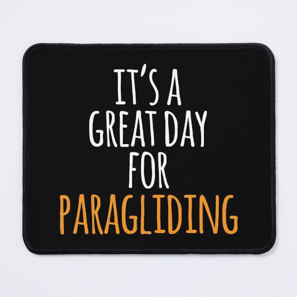Item preview, It's a Great Day for Paragliding designed and sold by kindxinn.