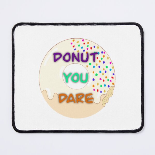Item preview, Donut you dare designed and sold by LanziShop.