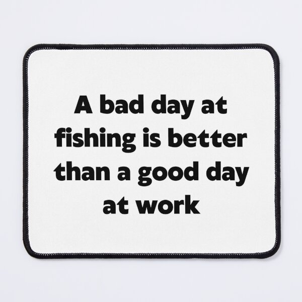 Item preview, Fishing Quotes Hhh -Funny fishing quotes designed and sold by Morana5.