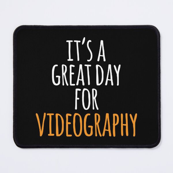 Item preview, It's a Great Day for Videography designed and sold by kindxinn.