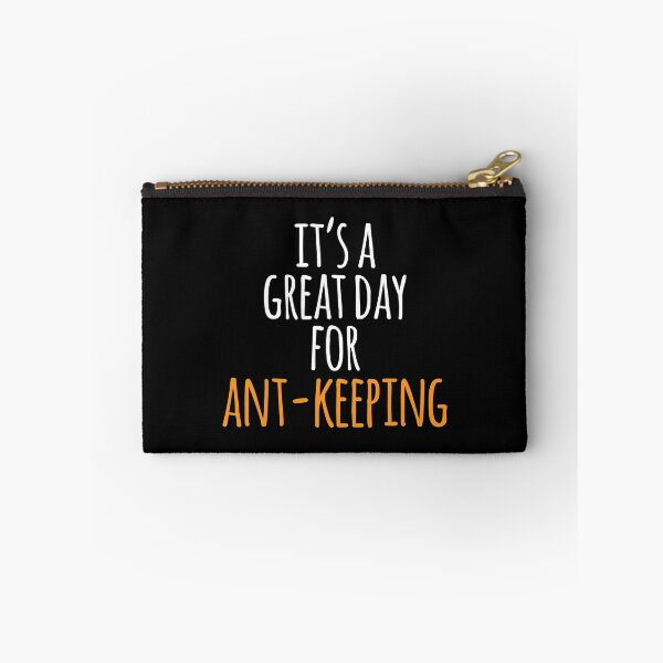 Item preview, It's a Great Day for Ant-Keeping designed and sold by kindxinn.