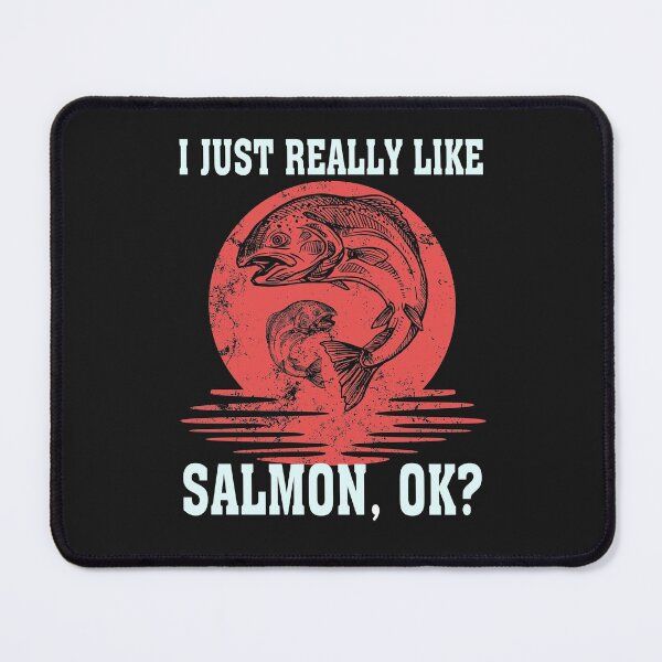 Item preview, I just Really Like Salmon, ok? Vintage Watching salmon Run , bake Salmon designed and sold by Amirebdesign.