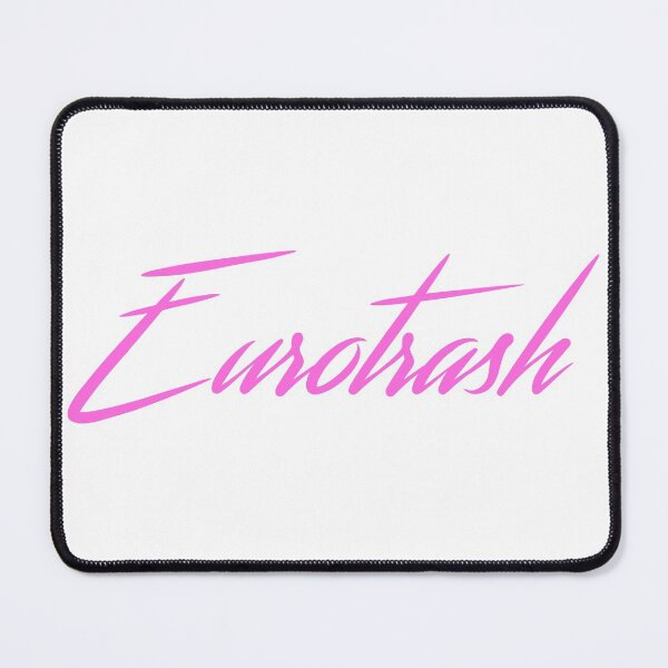 Item preview, Eurotrash designed and sold by LambruscoPeter.