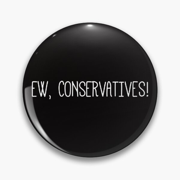 Item preview, EW, CONSERVATIVES! designed and sold by vanedwards5150.