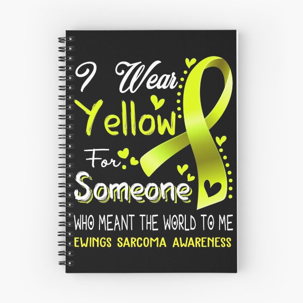 Item preview, I Wear Yellow For Someone EWINGS SARCOMA Awareness designed and sold by Adropine.