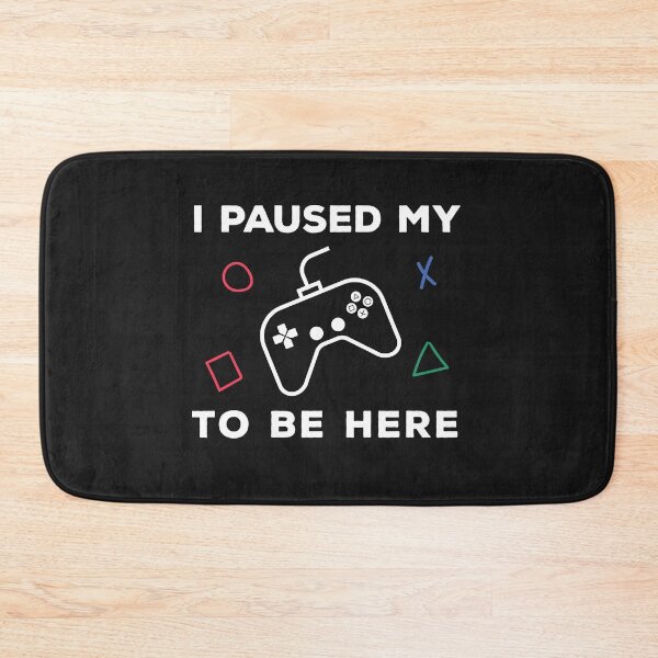 Item preview, I Paused My Game To Be Here designed and sold by Vexel Studio.