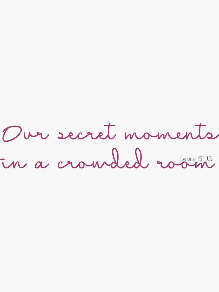 our secret moments 