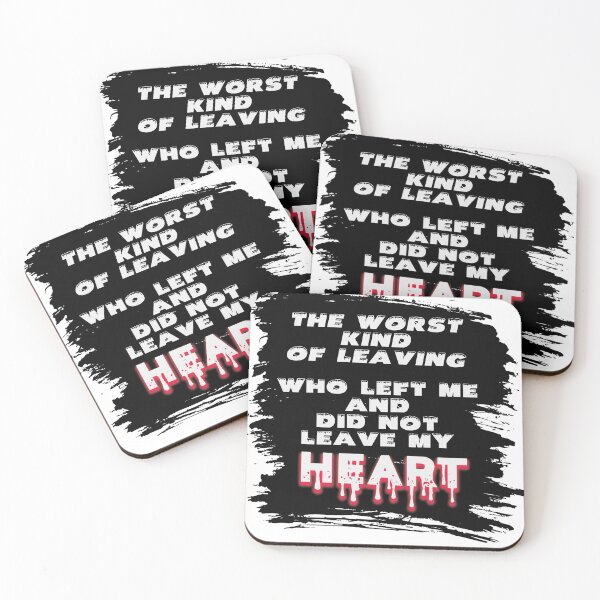 Item preview, The worst kind of leaving designed and sold by Mr-true-design.