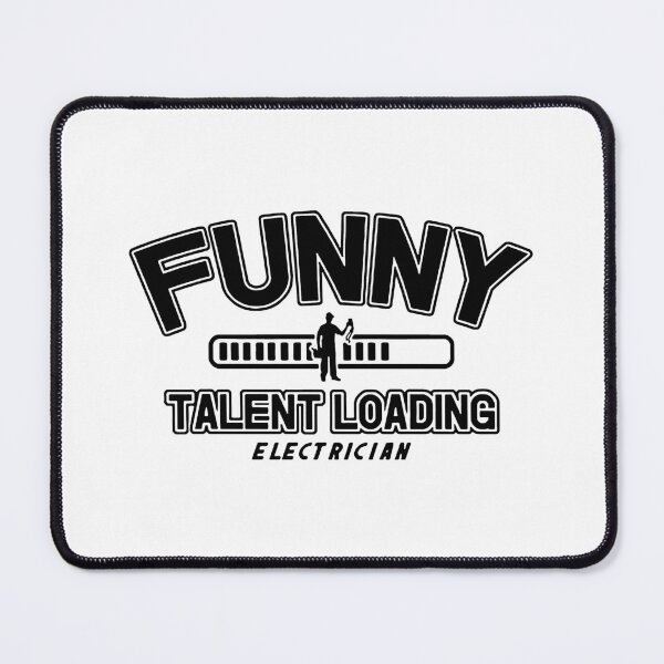 Item preview, Funny Electrician Talent Loading Art Design Happy Apparel Essential Inspiration Joy Mood Funny designed and sold by DesignByHeartUK.
