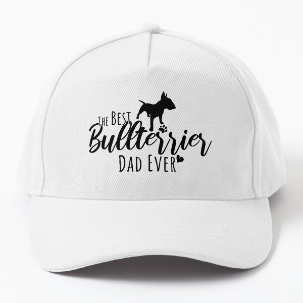 The Best Bullterrier Dad Ever Baseball Cap