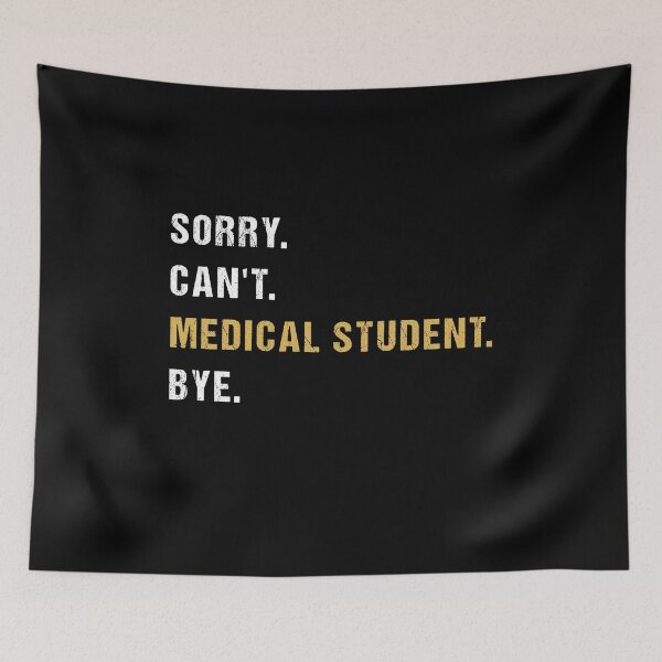 Item preview, Sorry Can't Medical Student Bye Med Student Graduation Grad designed and sold by Dream-bubble.