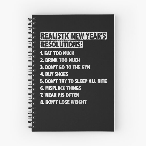 Item preview, Realistic New Year's Resolutions Sayings Quote Funny T-Shirt designed and sold by shop luisant.