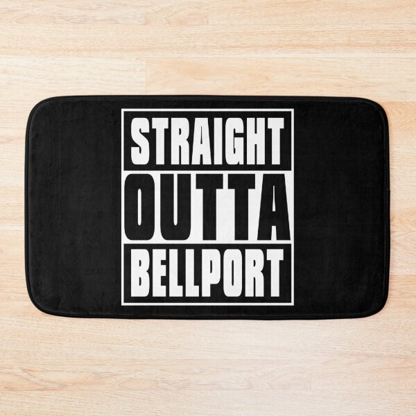 Item preview, STRAIGNT OUTTA BELLPORT designed and sold by Ty Turpin.