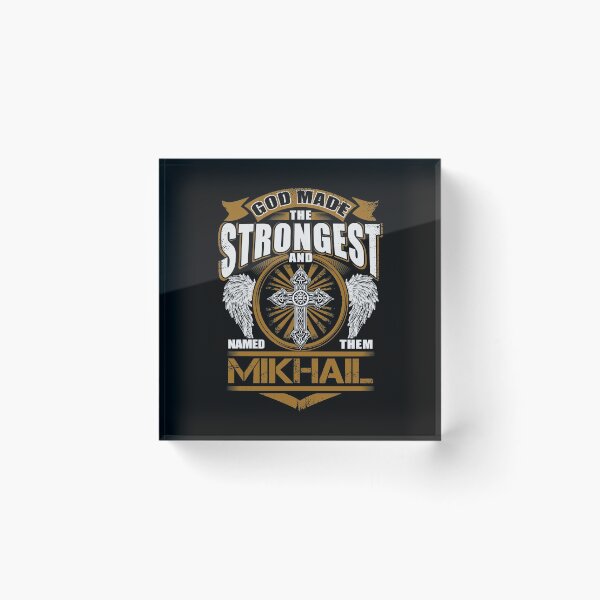 Item preview, Mikhail Name T Shirt - God Found Strongest And Named Them Mikhail Gift Item Tee designed and sold by nauglesamatha.