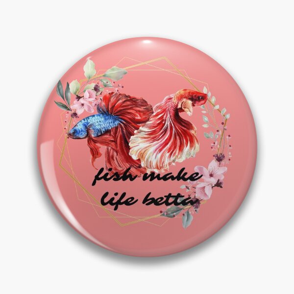 Item preview, fish make life betta designed and sold by CareChoice.