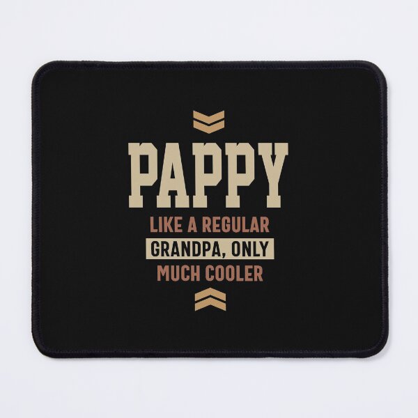 Item preview, Mens Pappy Like a Regular Grandpa Funny Dad / Grandpa  designed and sold by cidolopez.