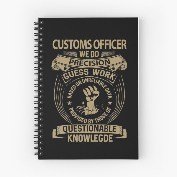 Item preview, Customs Officer T Shirt - We Do Precision Job Gift Item Tee designed and sold by smueller39.