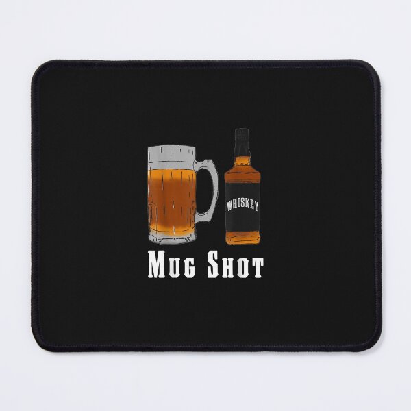 Item preview, Mugshot Whiskey in a Mug as a Shot Glass - Funny Drinking T-Shirt designed and sold by shop   luisant.