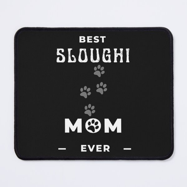 Item preview, Best Sloughi Mom Ever designed and sold by greatmar1.