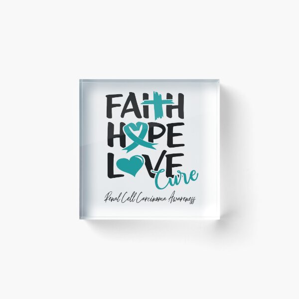 Item preview, Faith Hope Love Cure Renal Cell Carcinoma Awareness designed and sold by Grooffos.