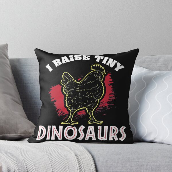 Item preview, I Raise Tiny Dinosaurs Chicken designed and sold by StarcyWol.