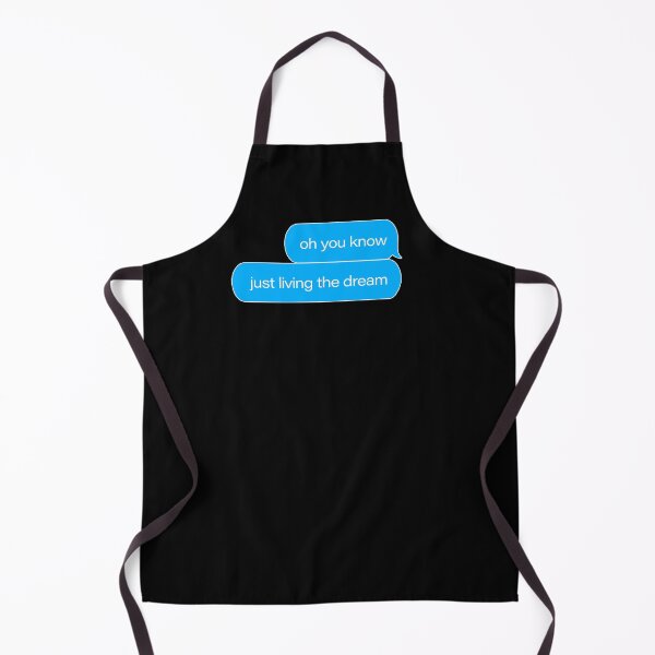 Item preview, Living the Dream Text Message designed and sold by goodbai.