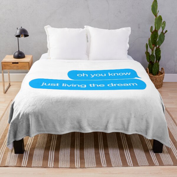 Item preview, Living the Dream Text Message designed and sold by goodbai.