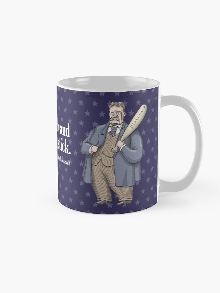 Alternate view of Theodore Roosevelt Coffee Mug