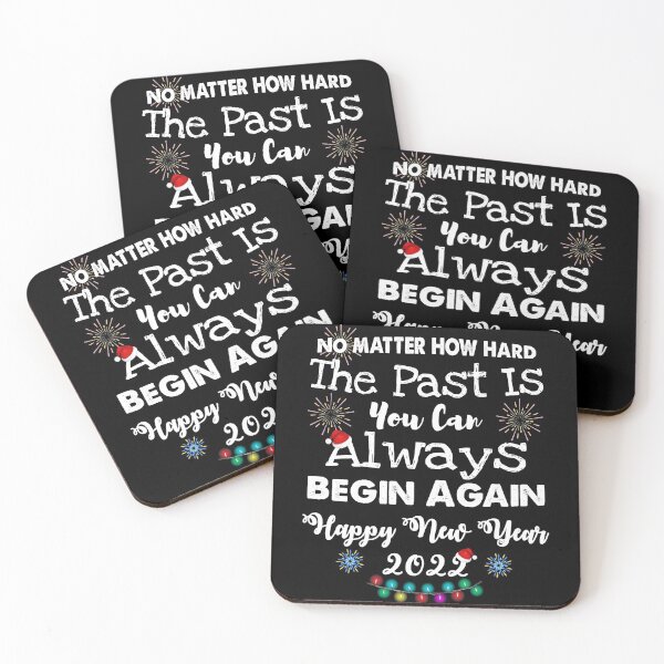 Item preview, Happy New Year 2022 Resolutions Quotes , Fresh New Start ,No Matter How Hard The Past Is, You Can Always Begin Again  designed and sold by hattem.