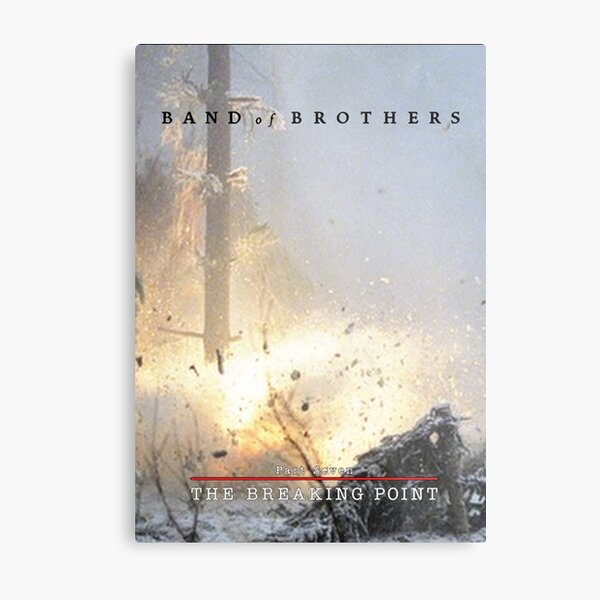 Band Of Brothers Metal Prints for Sale