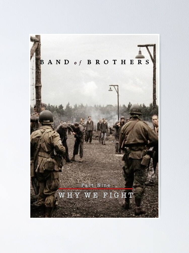 Band Of Brothers Why We Fight