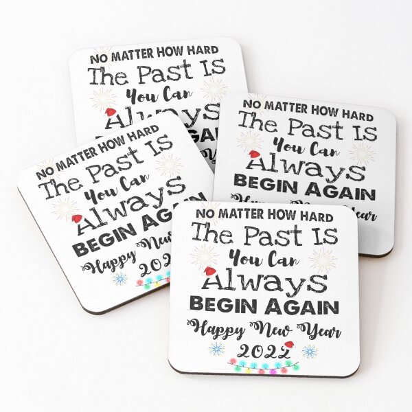 Item preview, Happy New Year 2022 Resolutions Quotes , Fresh New Start ,No Matter How Hard The Past Is, You Can Always Begin Again  designed and sold by hattem.
