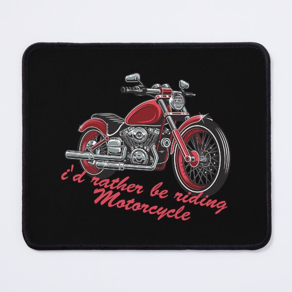 Item preview, I'd rather be riding my motorcycle  designed and sold by ismdesigner.