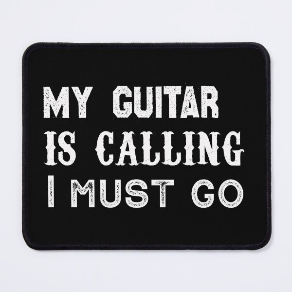 Item preview, My guitar is calling I must go,guitar lovers designed and sold by Mr-tach.