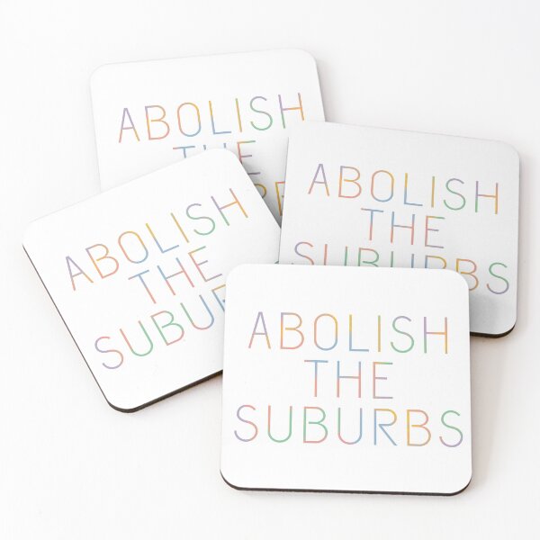 Item preview, Abolish the Suburbs designed and sold by radiosilenceD.