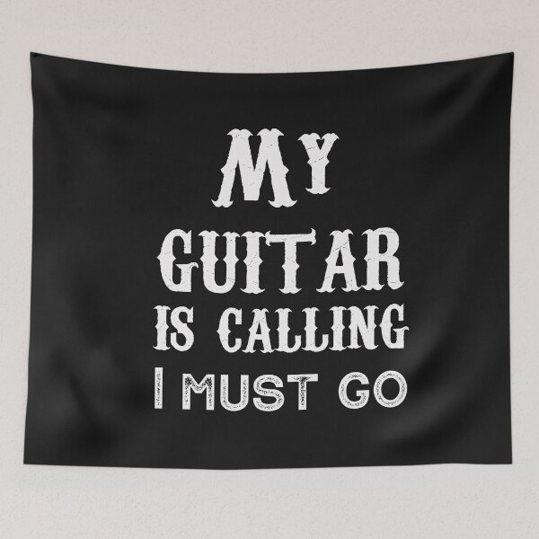 Item preview,  My guitar is calling I must go,guitar lovers designed and sold by Mr-tach.