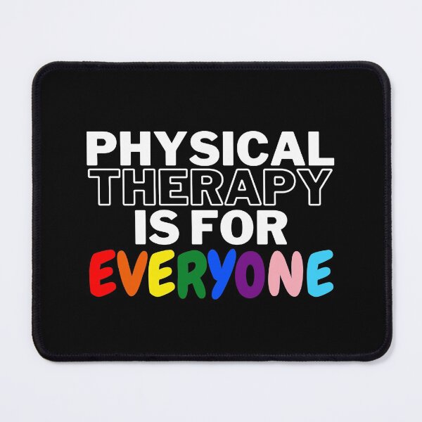 Item preview, Physical Therapy is for Everyone LGBTQIA+ Physio Pride designed and sold by Cardinal Designs.
