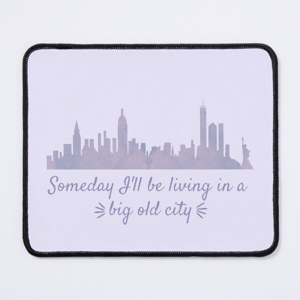Item preview, Someday I'll Be Living in a Big Old City designed and sold by Mint-Rose.