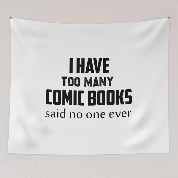 Item preview, I have too many comic books, said no one ever designed and sold by Mr-tach.