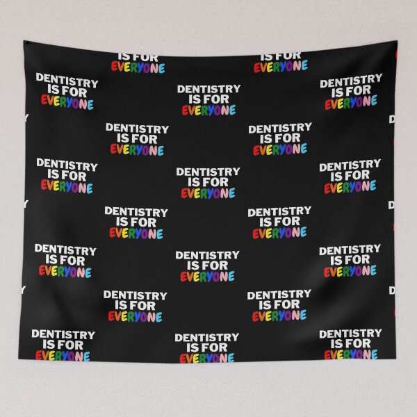 Item preview, Dentistry is for Everyone LGBTQIA+ designed and sold by Cardinal Designs.